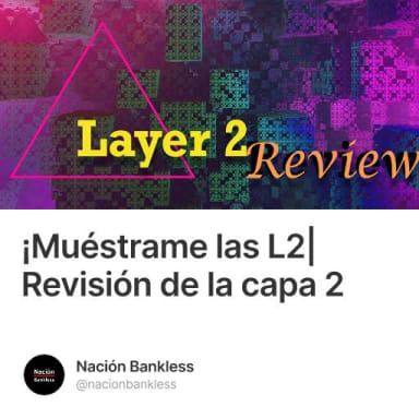 ¡Muéstrame las L2| Revisión de la capa 2 #0