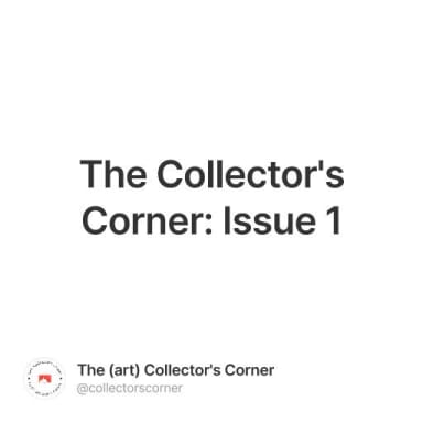The Collector's Corner: Issue 1 #0