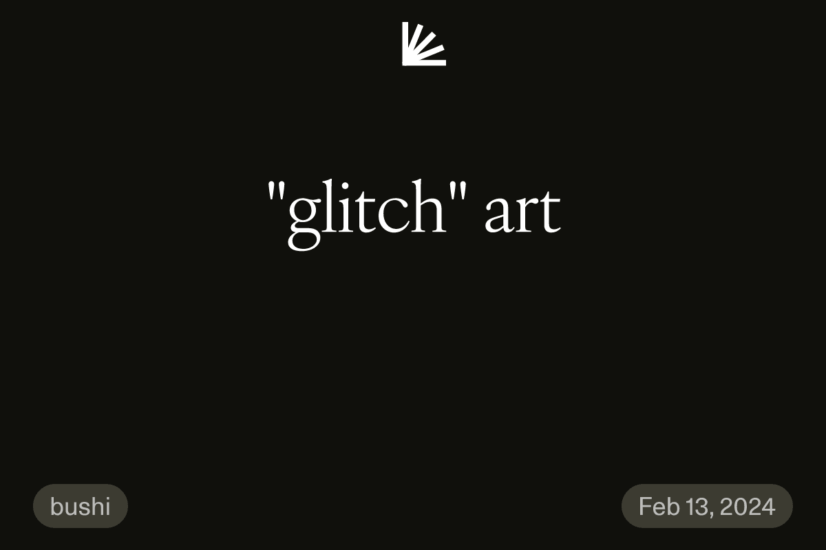 "glitch" art #0