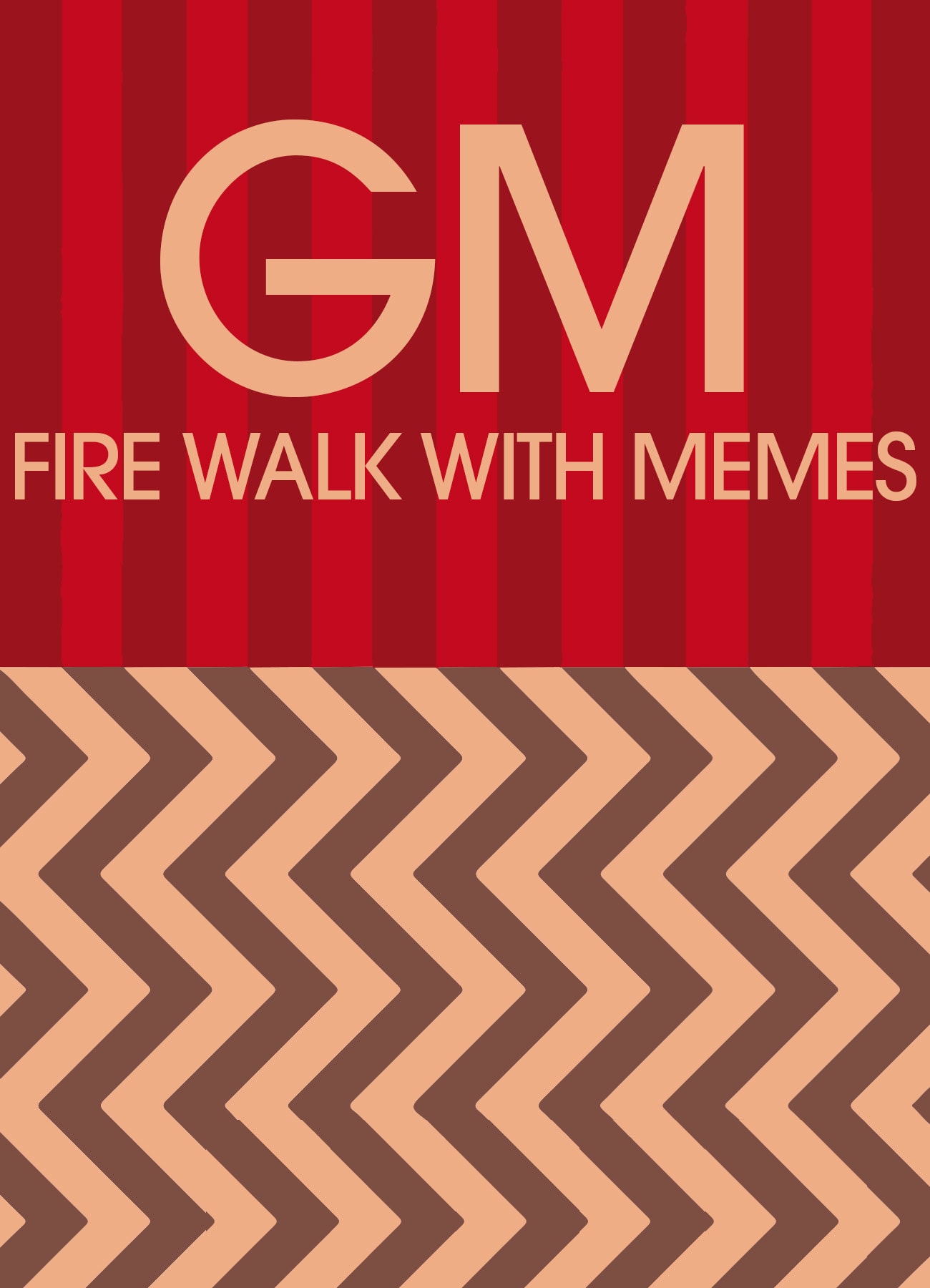 Fire Walk With Memes