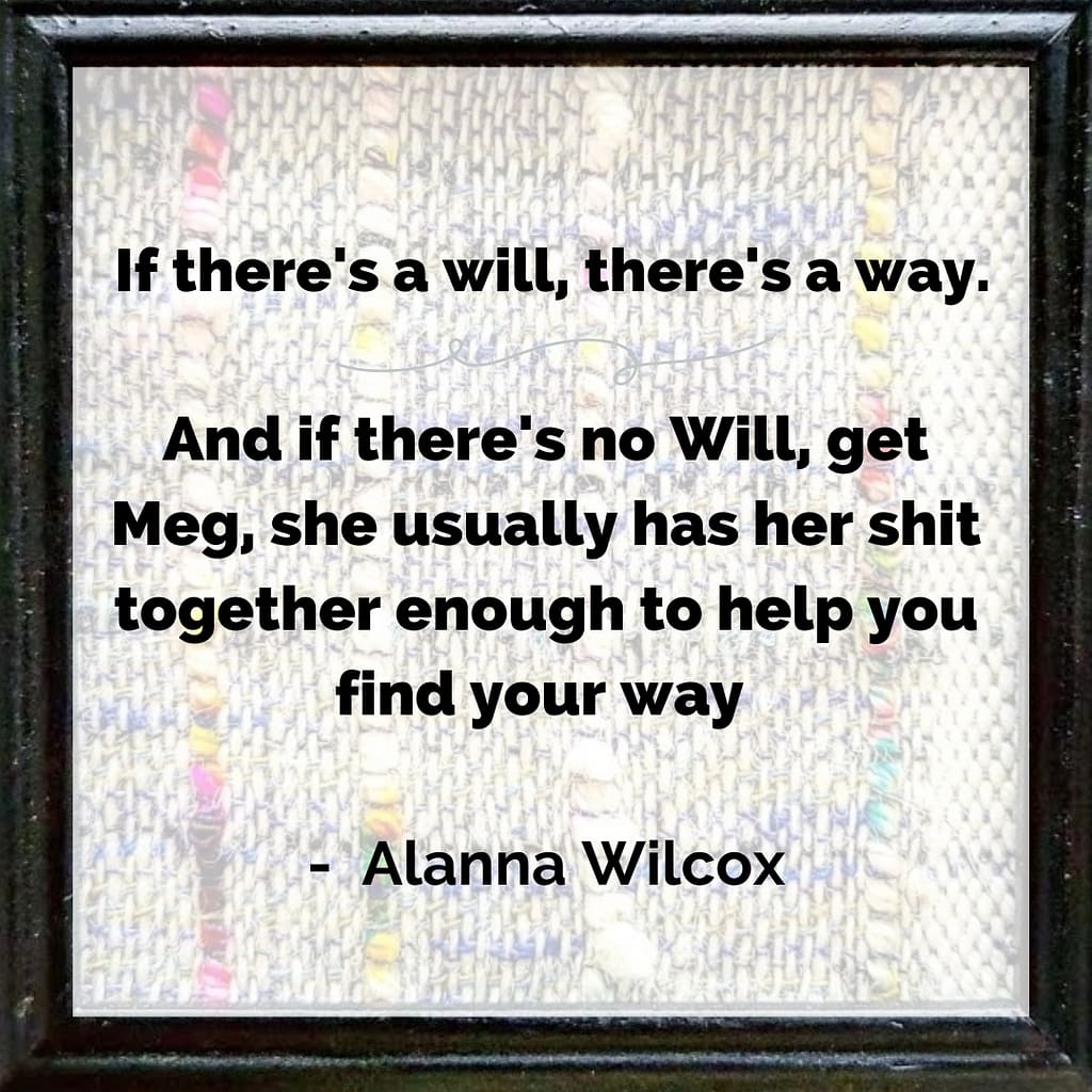 nspirational Quote 001 - If there is a will, there's a way 