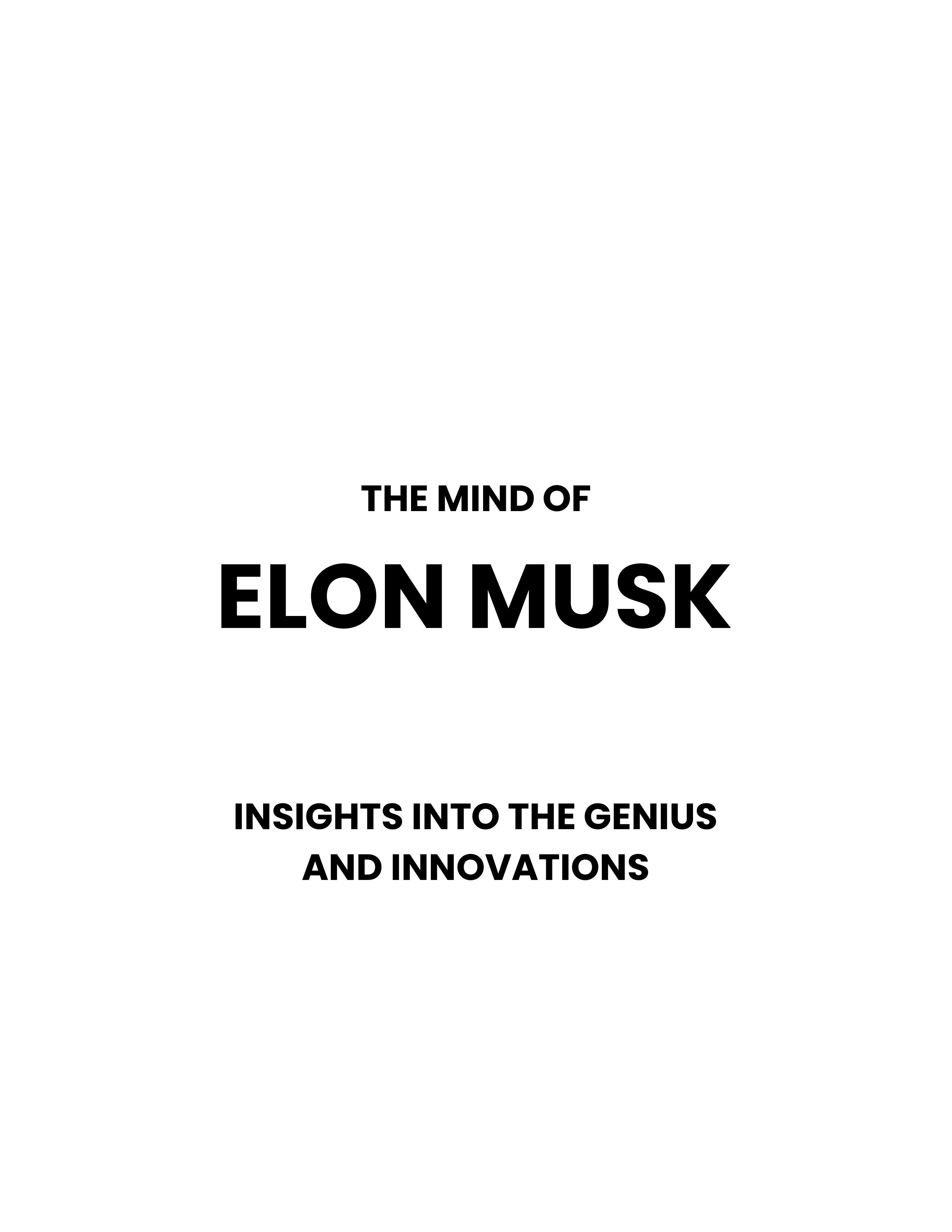 The Mind of Elon Musk